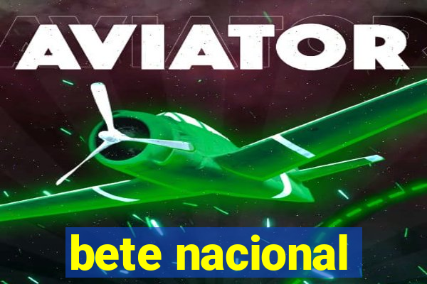 bete nacional